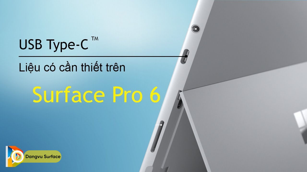 Vì Sao Microsoft Chưa Thay Thế Cổng Mini DisplayPort Trên Surface Pro 6