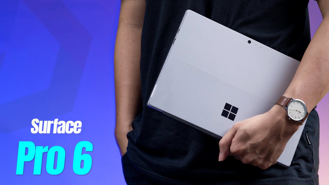 Surface Pro 6 độ linh hoạt, mỏng nhẹ vẫn cứ là Top 1