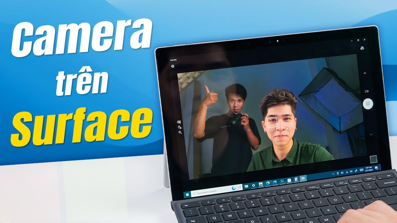 Camera trên Surface có thực sự hữu dụng
