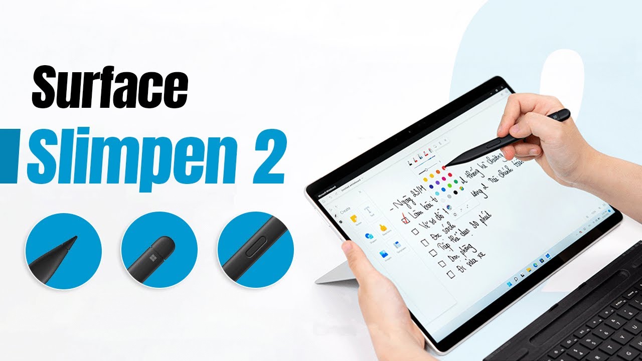 Surface Slim Pen 2 - Điểm khác biệt và tính năng đáng giá