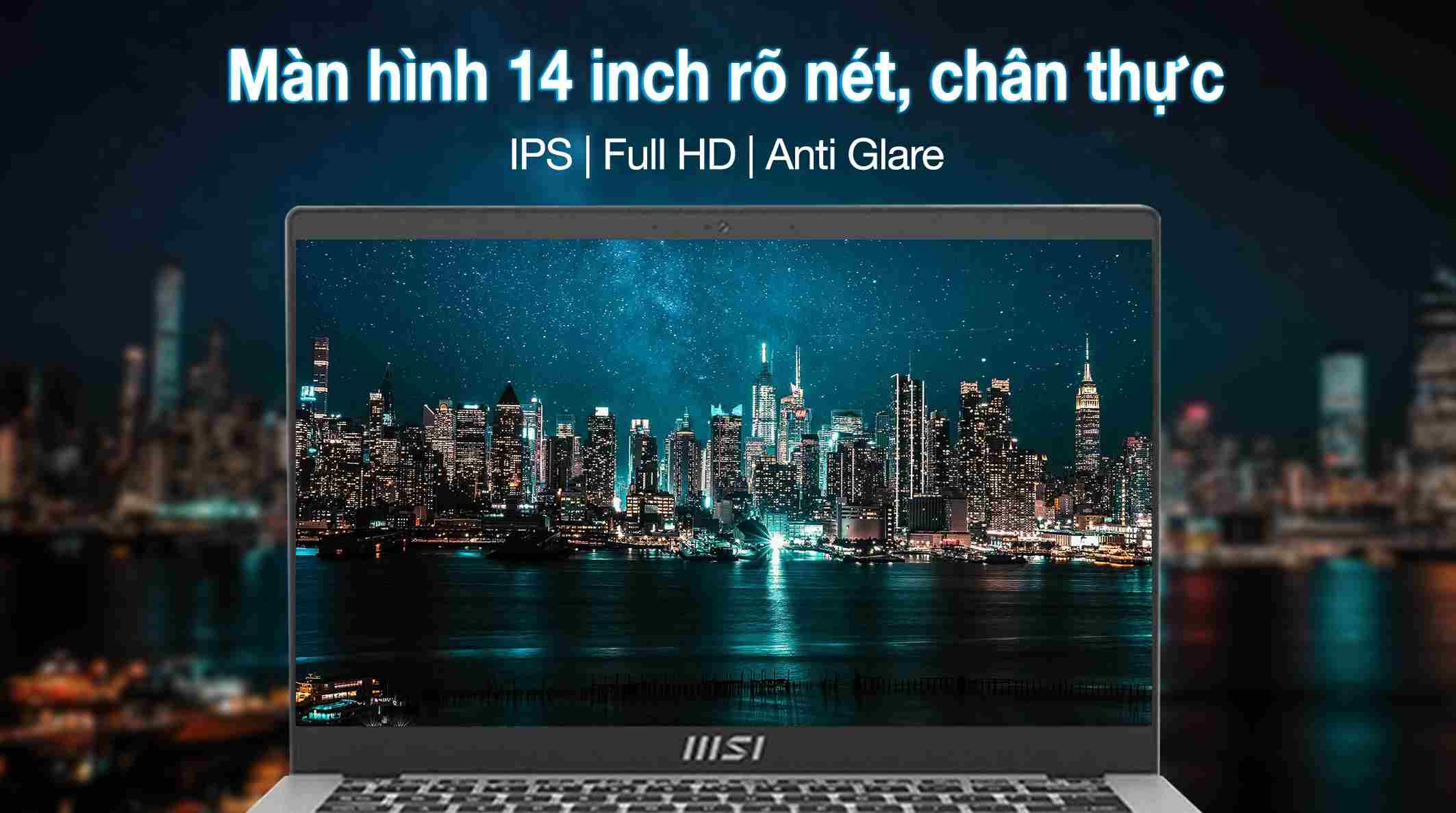 MSI Modern 14 C13M được trang bị màn hình IPS kích thước 14” đi kèm với độ phân giải Full HD 1920 x 1080