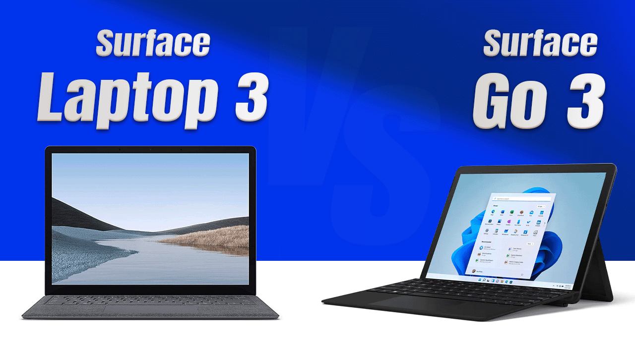Surface Go 3 hay Surface Laptop 3 Ref