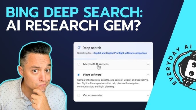 Deep Search của Bing