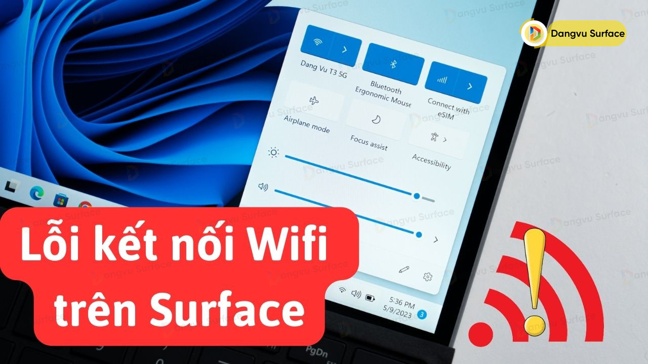 5 Cách Khắc Phục Lỗi Kết Nối Wifi Trên Surface Chạy Windows 11