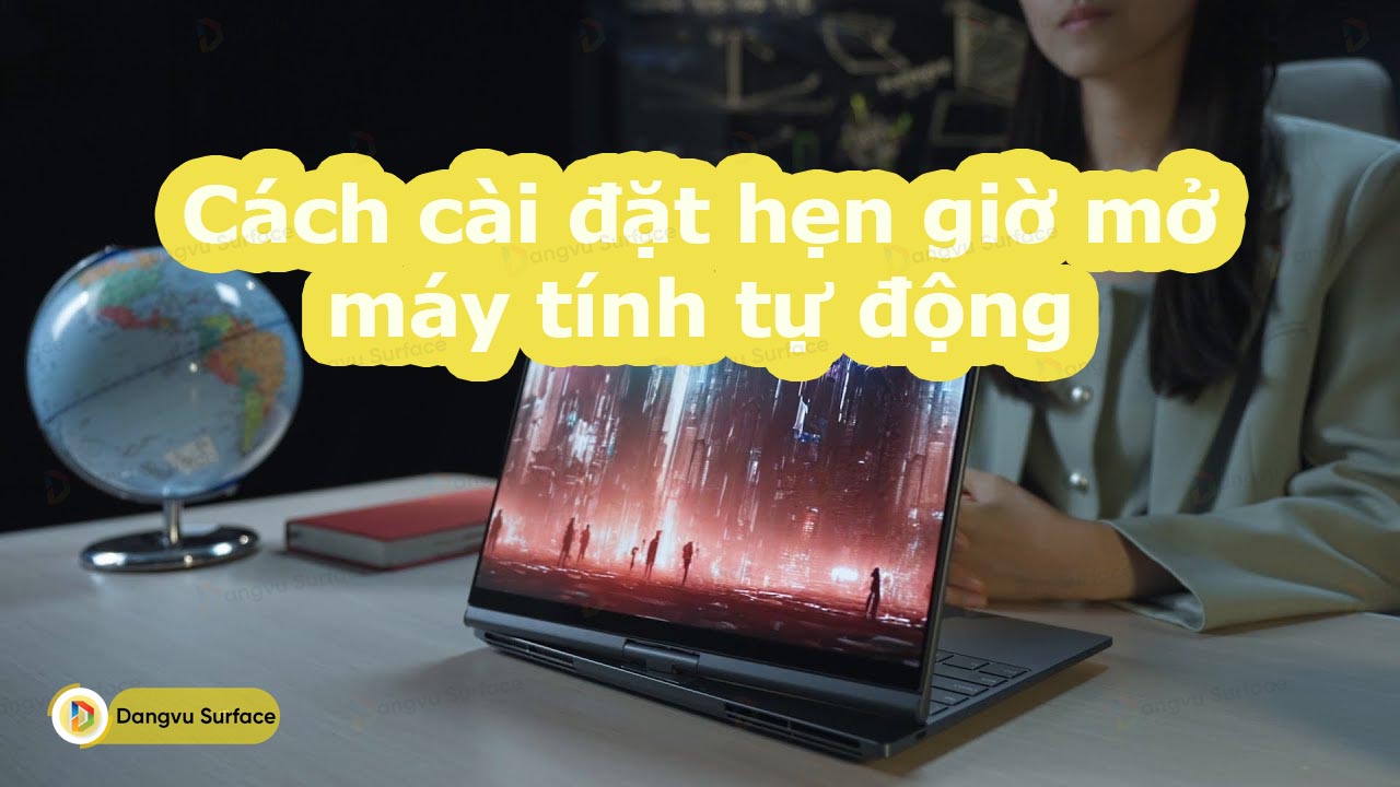 Cách cài đặt hẹn giờ mở máy tính tự động trên Windows và Macbook