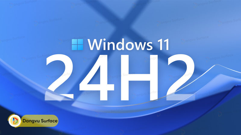 24H2 sẽ là phiên bản cập nhật với nhiều update quan trọng của Windows 11
