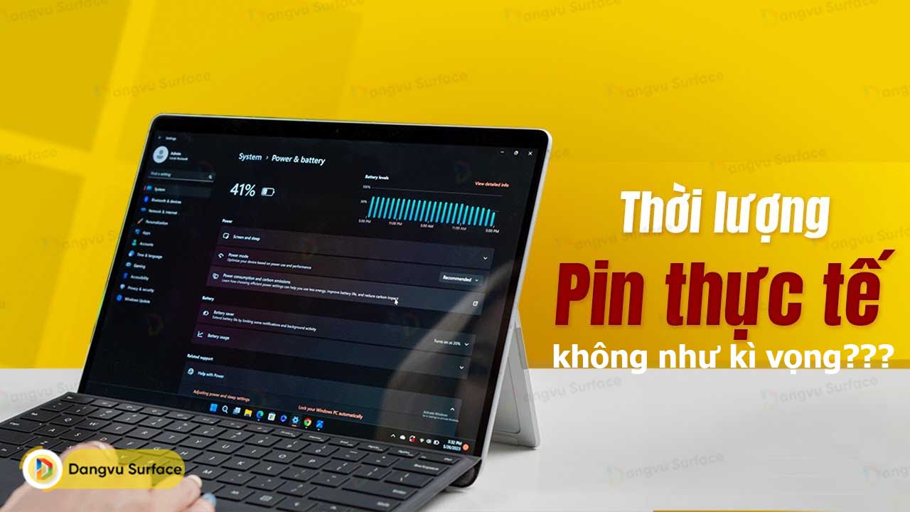 Tại Sao Thời Lượng Pin Của Surface Pro Không được Như Kì Vọng