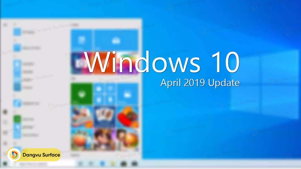 Windows 10 April Update 2019 Sẽ Có Tính Năng Mới