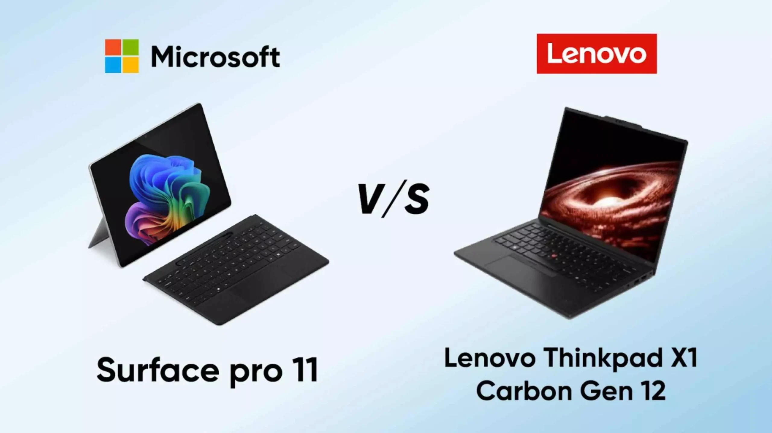 Lenovo Thinkpad X1 Carbon Gen 12 (2024) vs Surface Pro 11: Thật khó lựa chọn