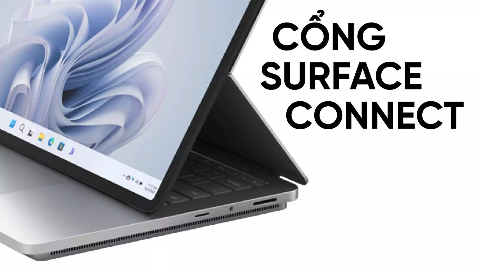 Cổng Surface Connect là gì?