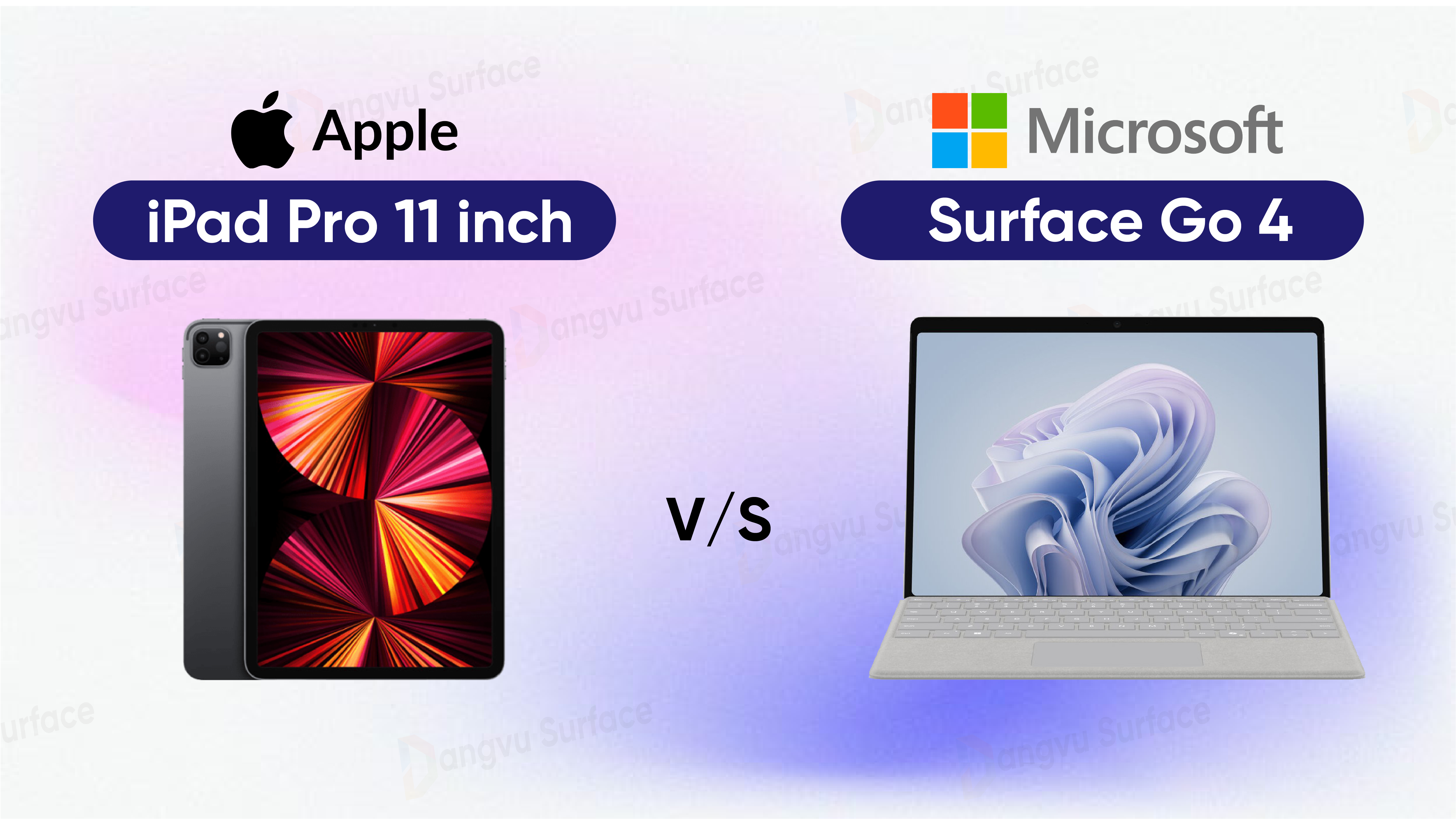 So Sánh Surface Go 4 vs iPad Pro 11 inch