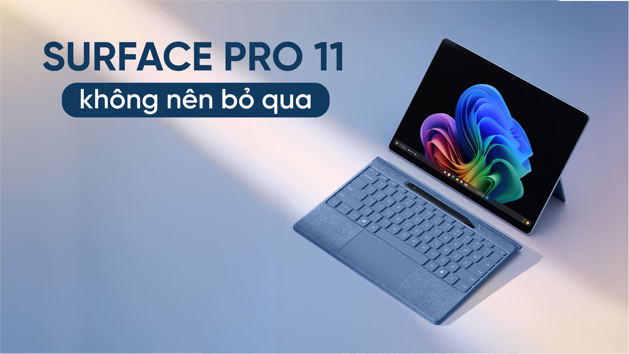 Có Nên Mua Surface Pro 11 Va 10 Lý Do Thuyết Phục