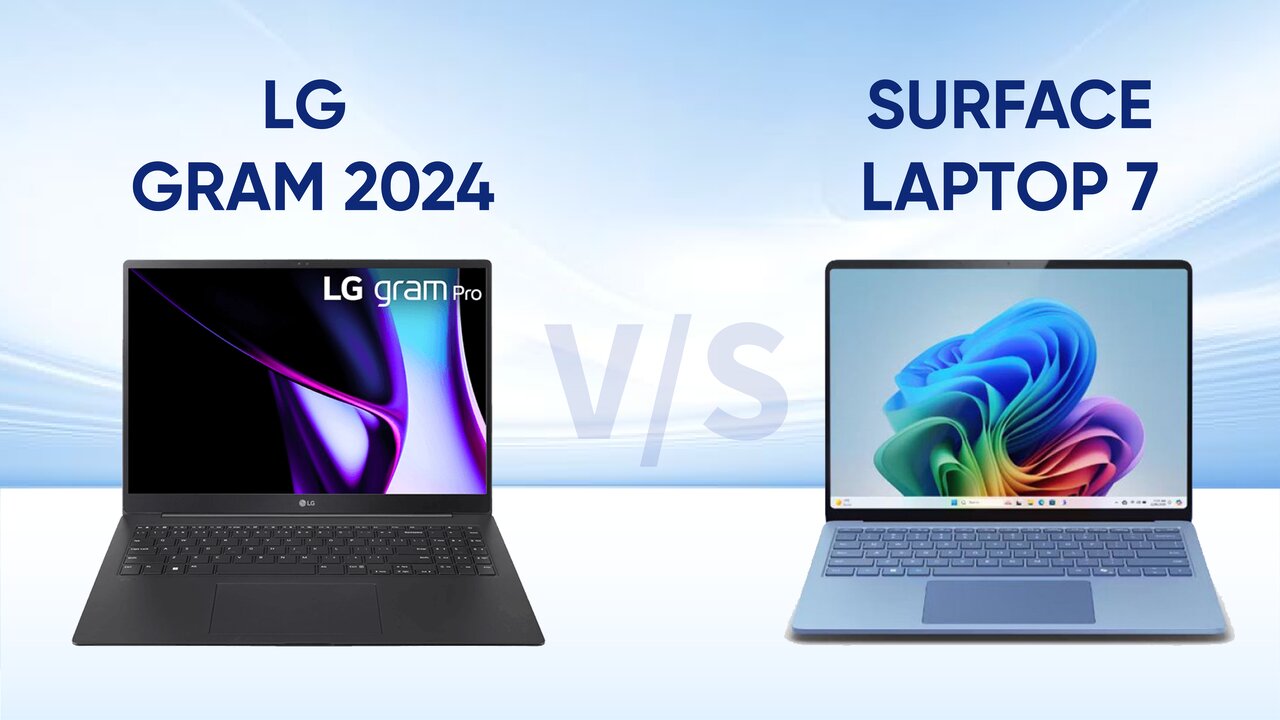 Surface Laptop 7 vs LG gram 2024 15Z90ST: Chuẩn utrabook cao cấp