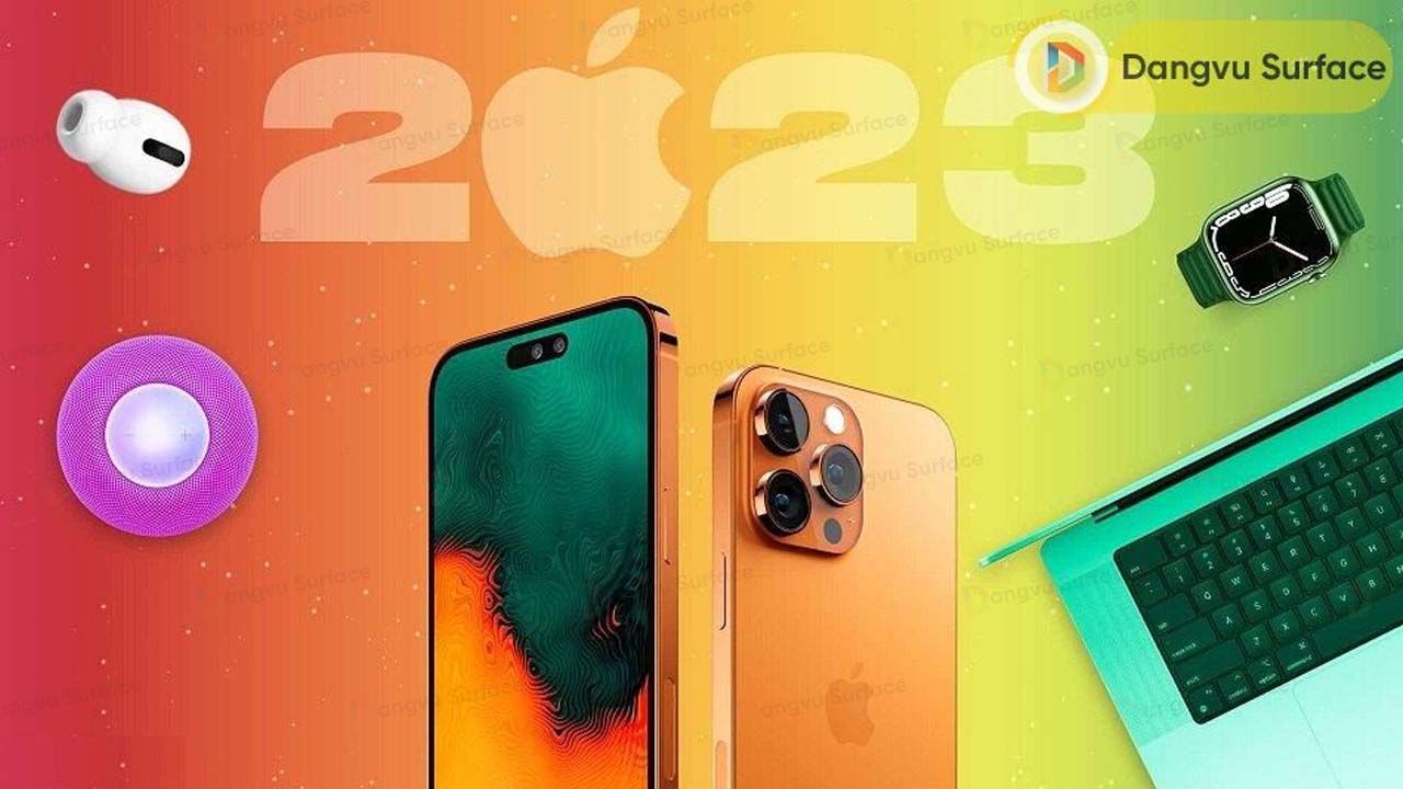 Top Sản Phẩm Công Nghệ Sẽ được Apple Ra Mắt Trong Năm 2023