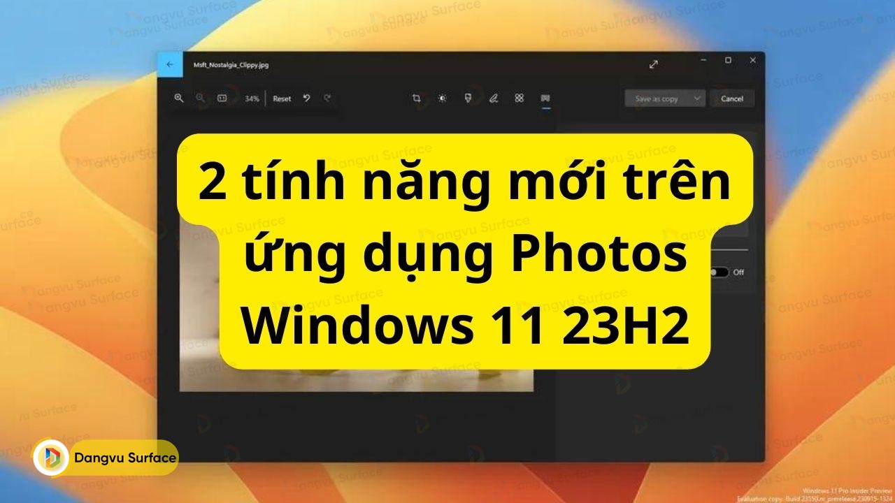 Ứng Dụng Photos Trên Windows 11 23H2 Có Tính Năng Gì Mới