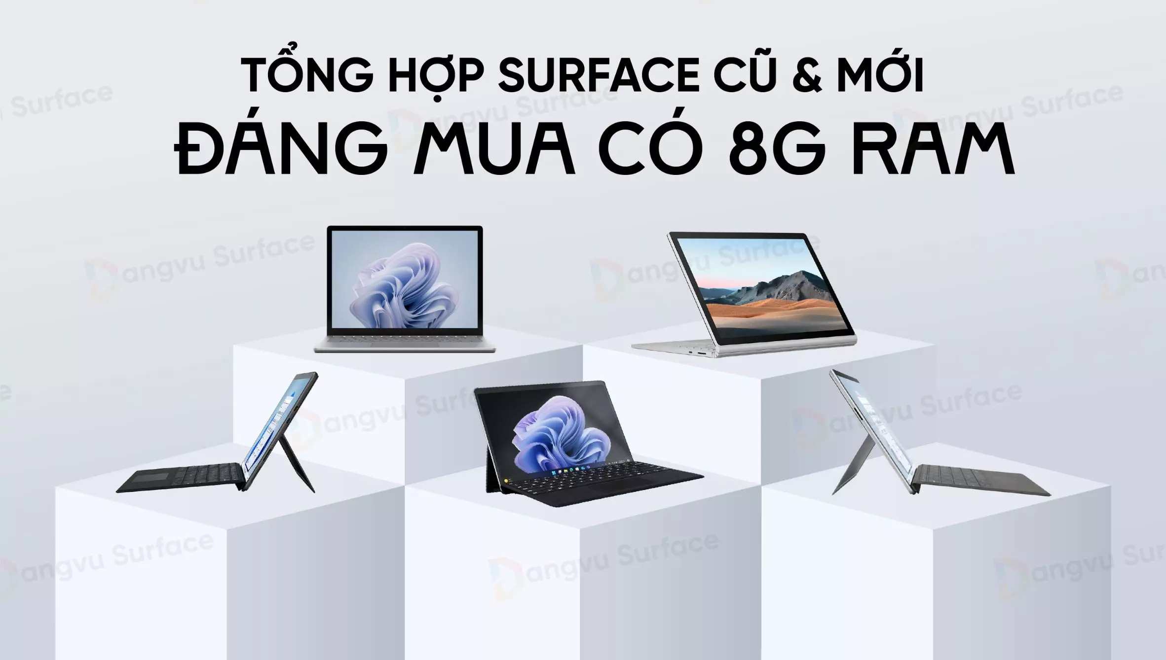 Tổng hợp Surface cũ, mới đáng mua có 8GB RAM tại Đăng Vũ