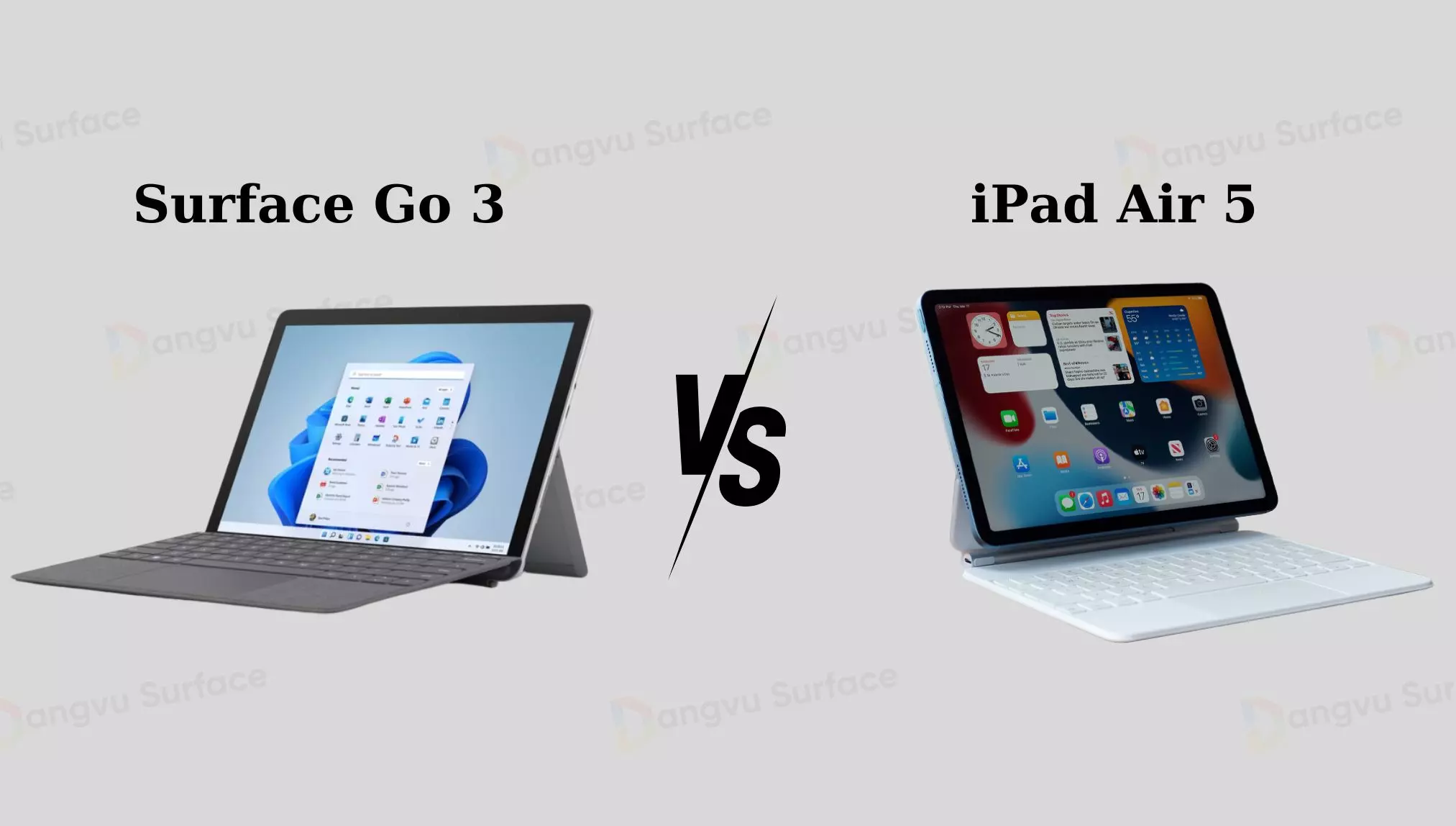 Surface Go 3 vs iPad Air 5: Khi kèm bàn phím