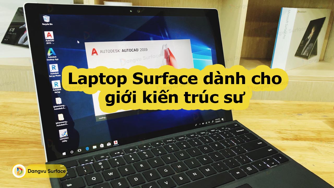 3 laptop Surface dành cho giới kiến trúc sư năm 2022