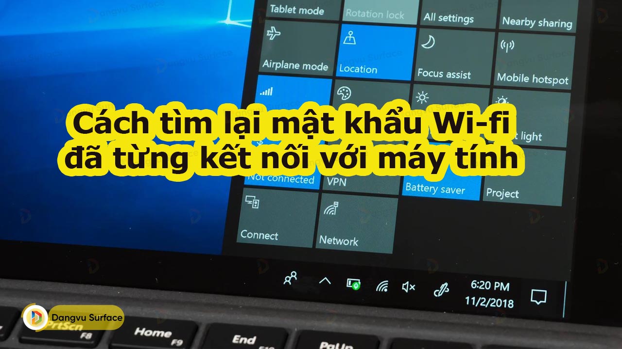 Cách Tìm Lại Mật Khẩu Wi Fi đã Từng Kết Nối Với Máy Tính