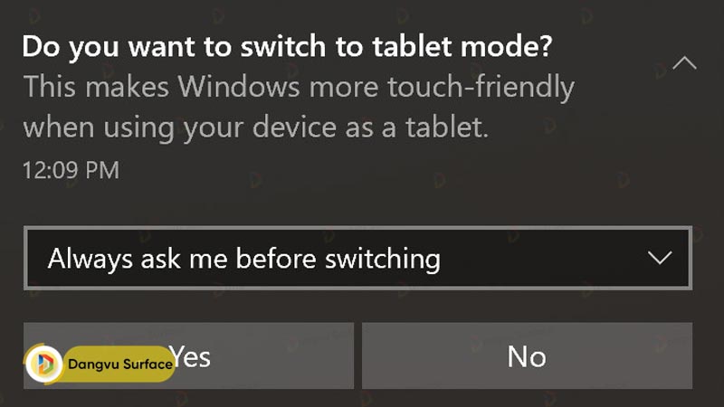 Khi tách màn hình với bàn phím ra thì hệ điều hành sẽ hỏi bạn muốn chuyển chế độ Tablet Mode không