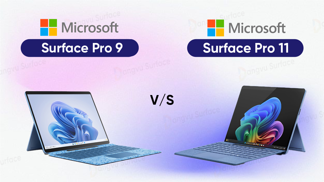 So sánh Surface Pro 11 và Surface Pro 9