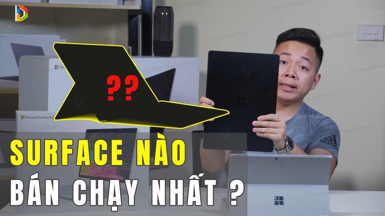 Các loại máy Surface hiện nay được nhiều người mua và sử dụng nhất