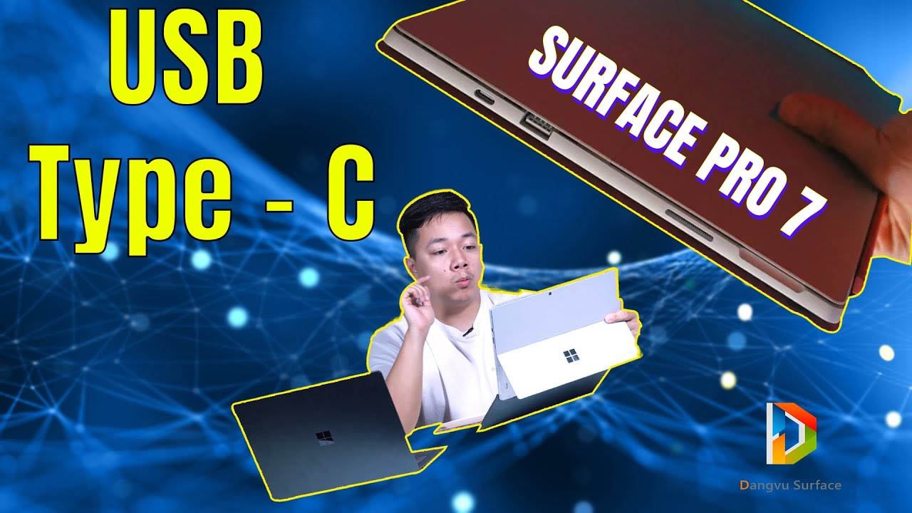 Cổng USB Type C trên Surface Pro 7 sẽ có những tác dụng gì