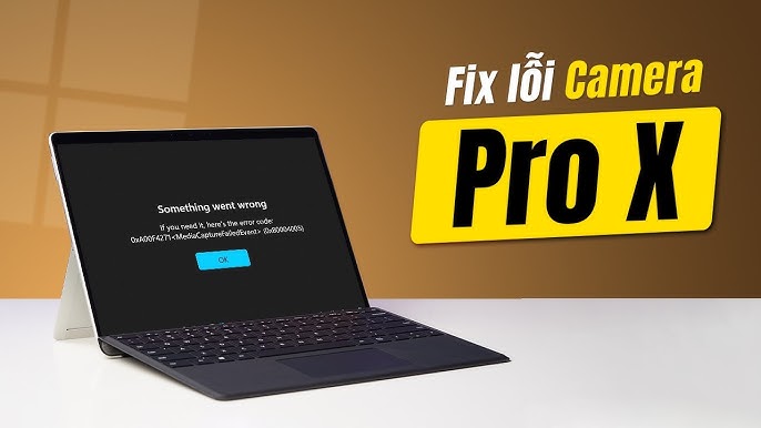 Cách khắc phục lỗi camera trước Surface Pro X bị khóa