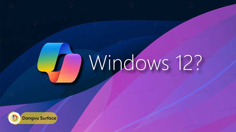 Vậy khi nào thì hệ điều hành Windows 12 được ra mắt