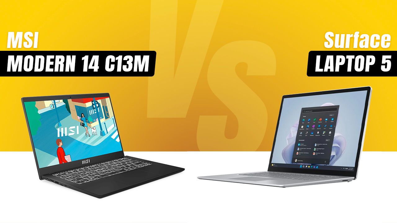 So sánh Surface Laptop 5 13 vs MSI Modern 14 C13M
