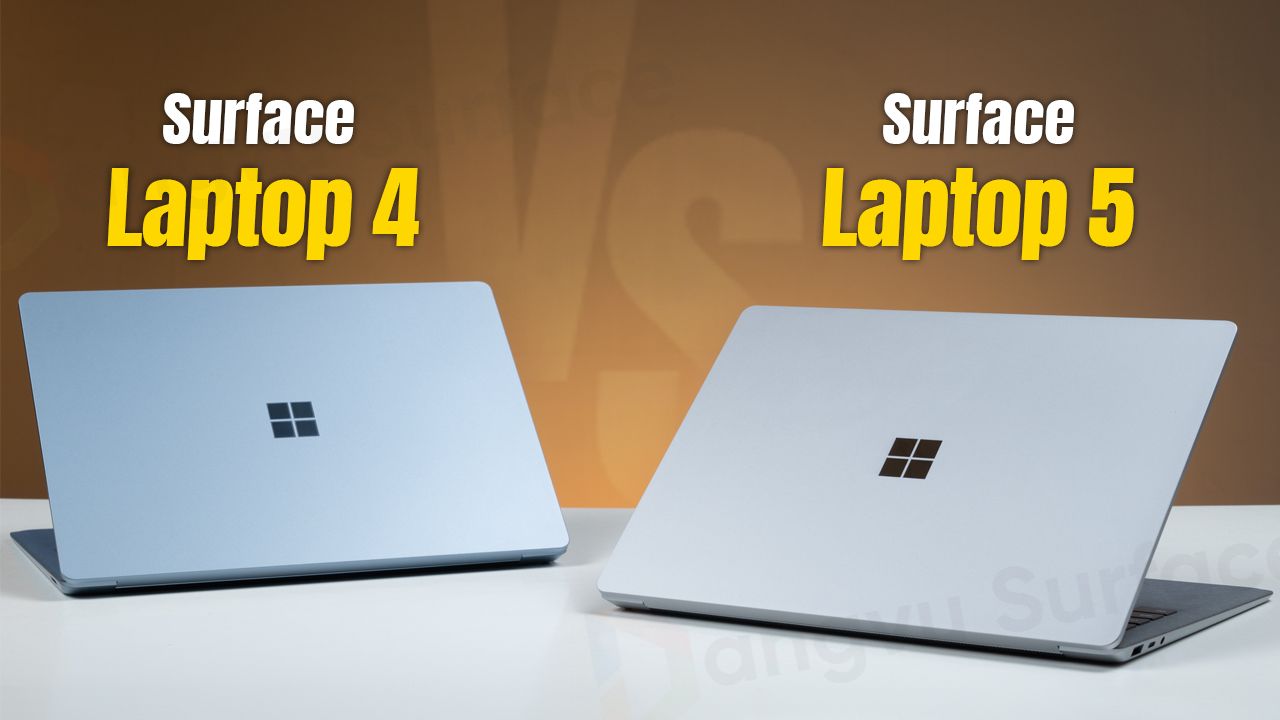 Surface Laptop 5 vs Surface Laptop 4: Sự khác biệt nằm ở đâu