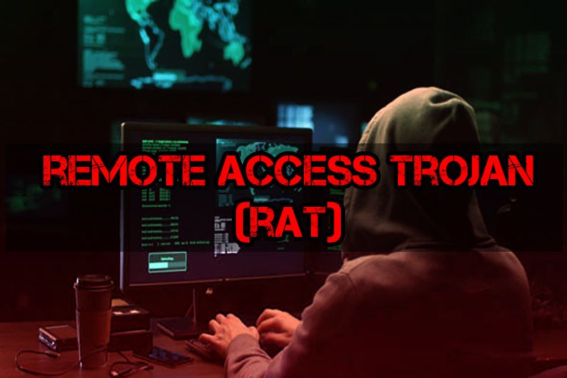 Remote Access Trojans (RATs) là dạng biến thể vô cùng nguy hiểm