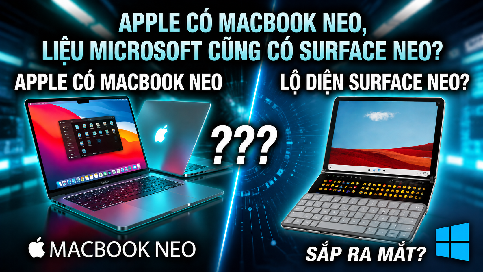 Apple có Macbook Neo, liệu Microsoft cũng có Surface Neo